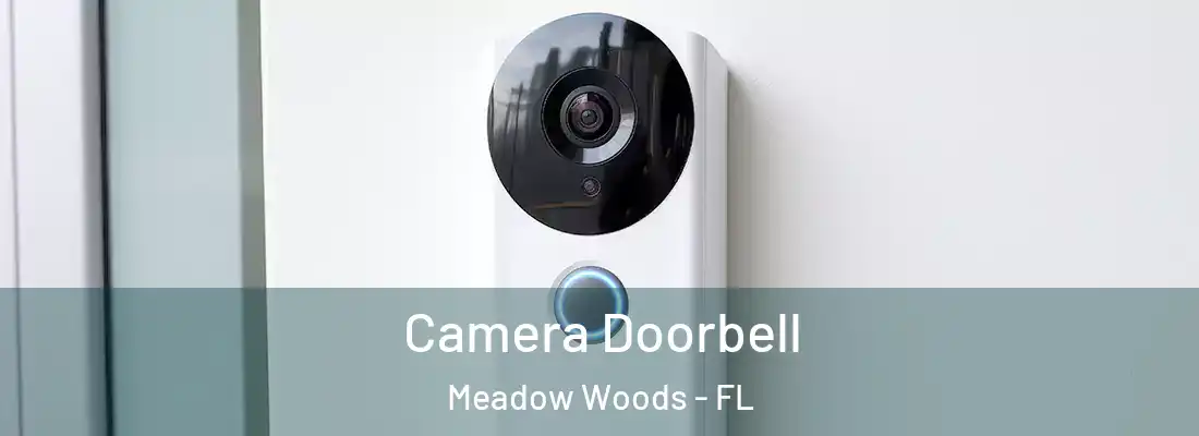  Camera Doorbell Meadow Woods - FL