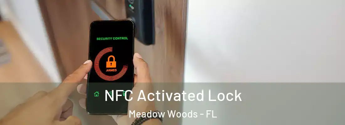  NFC Activated Lock Meadow Woods - FL